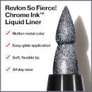 Revlon So Fierce Chrome Ink Liquid Eyeliner 0.9g (Various Shades)