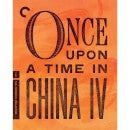 Once Upon a Time in China: The Complete Films - The Criterion Collection