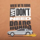 Back to the Future Where We're Going We Don't Need Roads Unisex T-Shirt - Tan