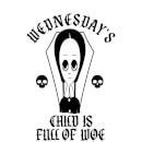 The Addams Family Wednesday's Child Is Full Of Woe Women's T-Shirt - White
