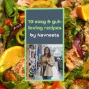 10 easy & gut loving recipes by Navneeta (E-book)