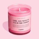 Candier Girl, You Need To Calm the F Down Candle 255g