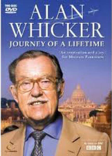 Alan Whicker's Journey Of A Lifetime