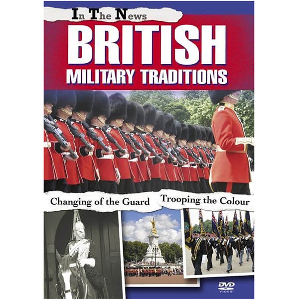 In The News - British Military Traditions