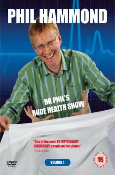 Phil Hammond - Dr Phil's Rude Health Show Vol 1