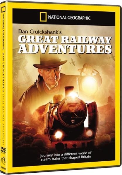 National Geographic: Dan Cruickshanks Great Railway Adventres