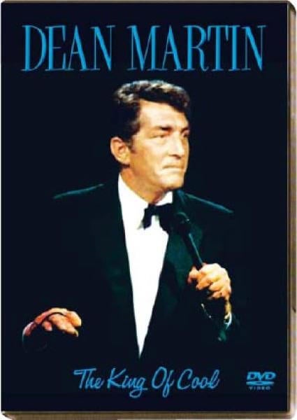 Dean Martin: The King of Cool