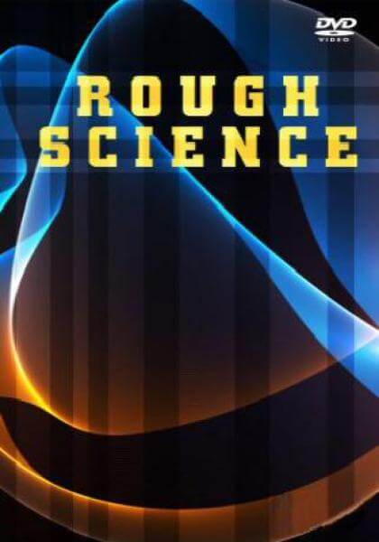 Rough Science