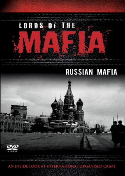 Lords Of The Mafia: Russian Mafia