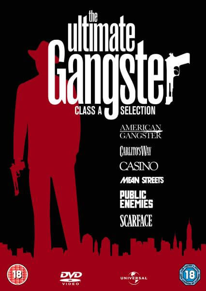 The Ultimate Gangster: American Gangster / Carlitos Way / Casino / Mean Streets / Public Enemies / Scarface