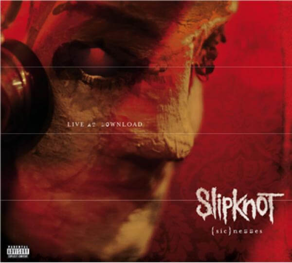 Slipknot: (sic)nesses