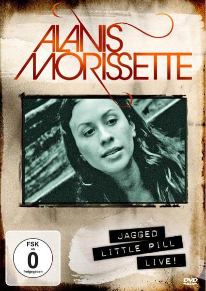 Alanis Morissette: Jagged Little Pill Live!