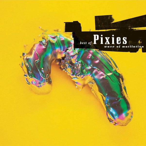 Wave Of Mutilation: The Best Of Pixies - Vinyl