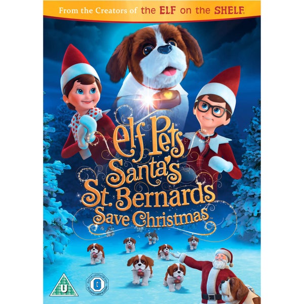 Elf Pets: Santas St Bernards Save Christmas
