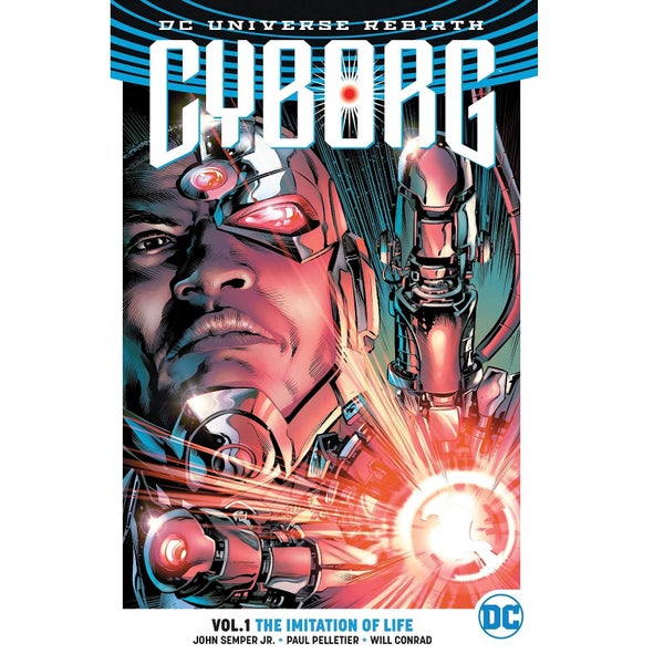 DC Comics Cyborg Vol 01 The Imitation Of Life (Rebirth) (Graphic Novel)