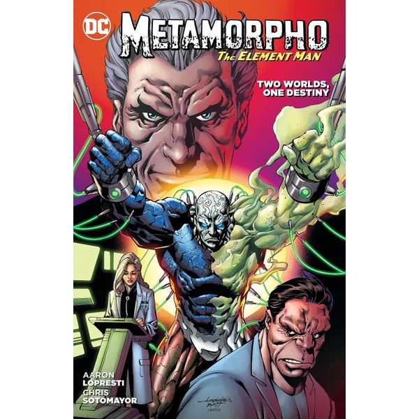 DC Comics Metamorpho Two Worlds One Destiny (Graphic Novel)