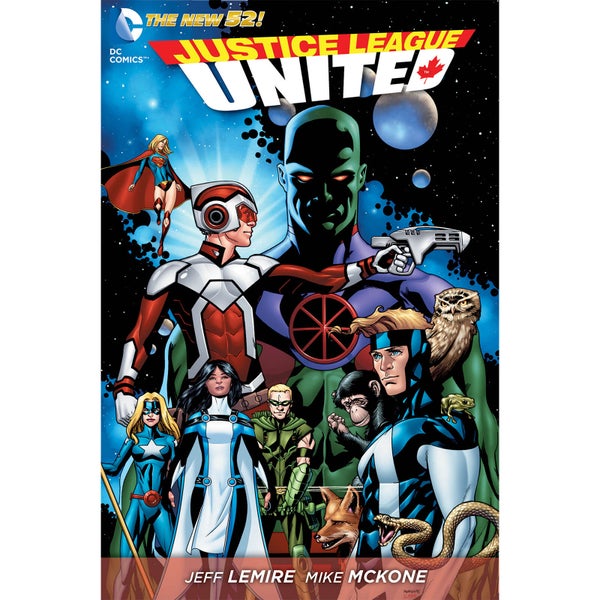 DC Comics - Justice League United Hard Cover Vol 1 Justice League
