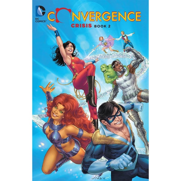 DC Comics - Convergence Crisis Book 02