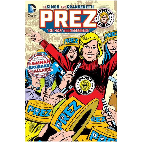 DC Comics - Prez The First Teenage President