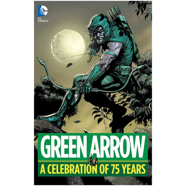 DC Comics - Green Arrow A Celebration Of 75 Years Hard Cover