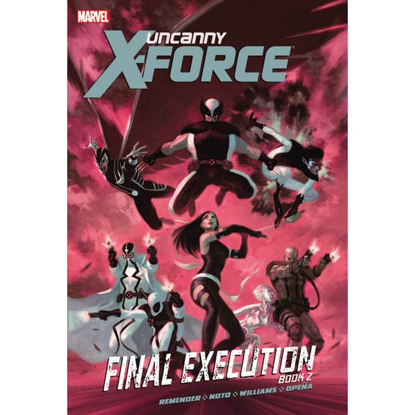 Uncanny X-force Trade Paperback Vol 07 Final Execution Book 2