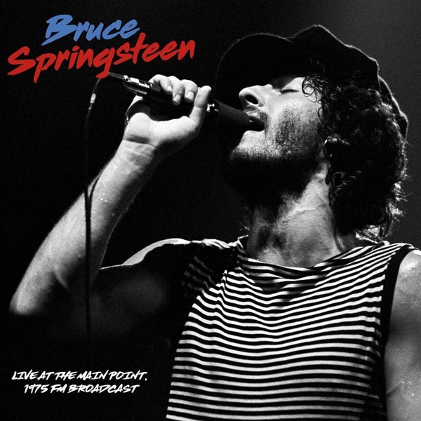 Bruce Springsteen - Live At The Main Point. 1975 FM Broadcast Vinyl