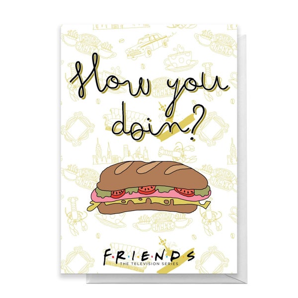 Friends How You Doin? Greetings Card