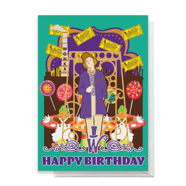 Willy Wonka Birthday Greetings Card