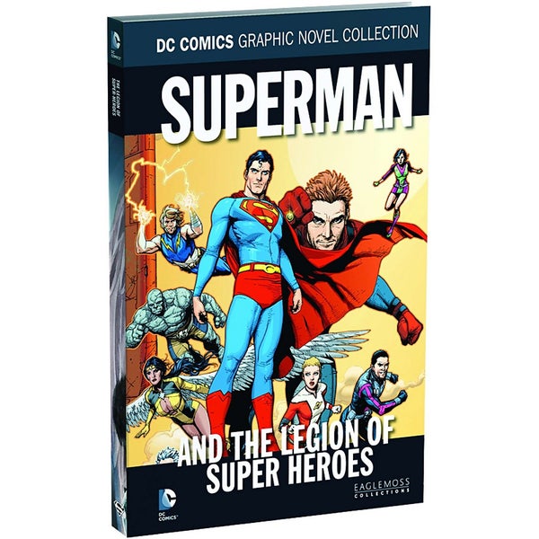 DC Comics Graphic Novel Collection Superman and The Legion of Super Heroes