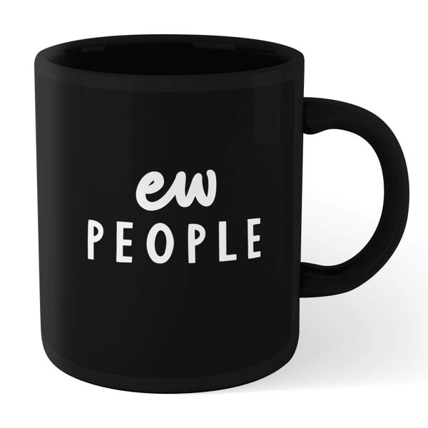 The Motivated Type Ew People Mug - Black
