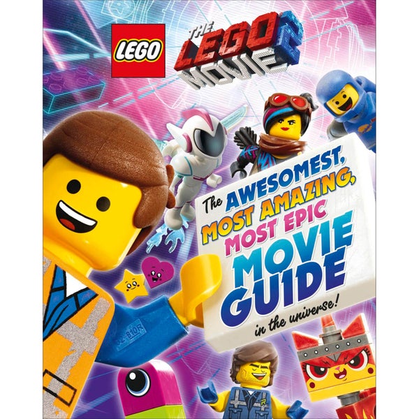DK Books The LEGO MOVIE 2: The Awesomest, Most Amazing, Most Epic Movie Guide in the Universe! Hardback