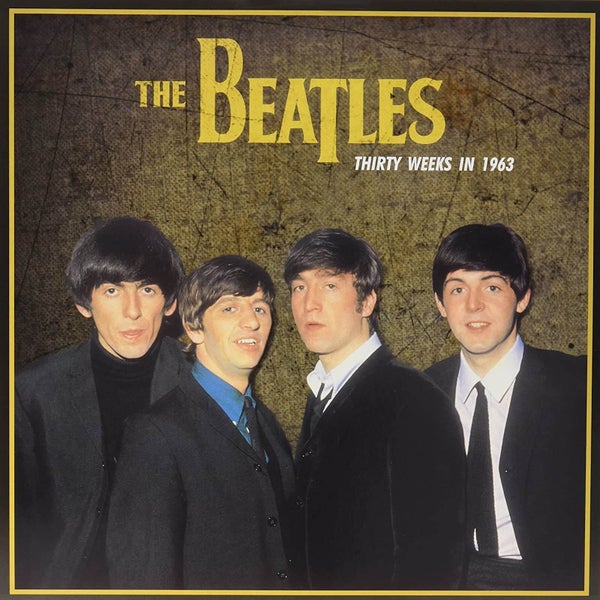 Les Beatles - Thirty Weeks In 1963 LP
