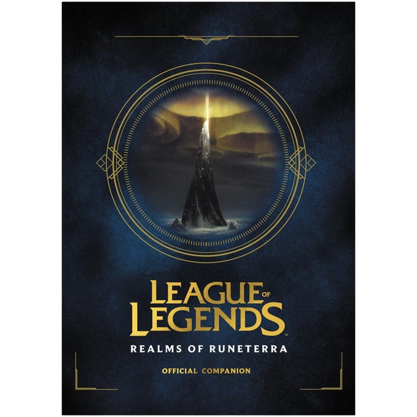 League of Legends : Realms of Runeterra (Livre d'accompagnement officiel)