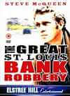 The Great St. Louis Bank Robbery