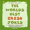 The World's Best Irish Jokes Vol. 1
