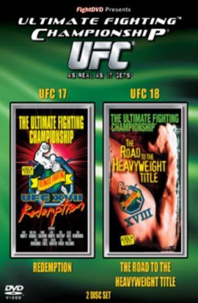 Ultimate Fighting Championship - UFC 17 And UFC 18