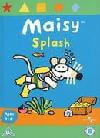 Maisy - Splash