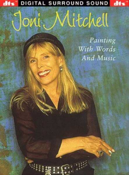 Joni Mitchell - Painting With Words And Music