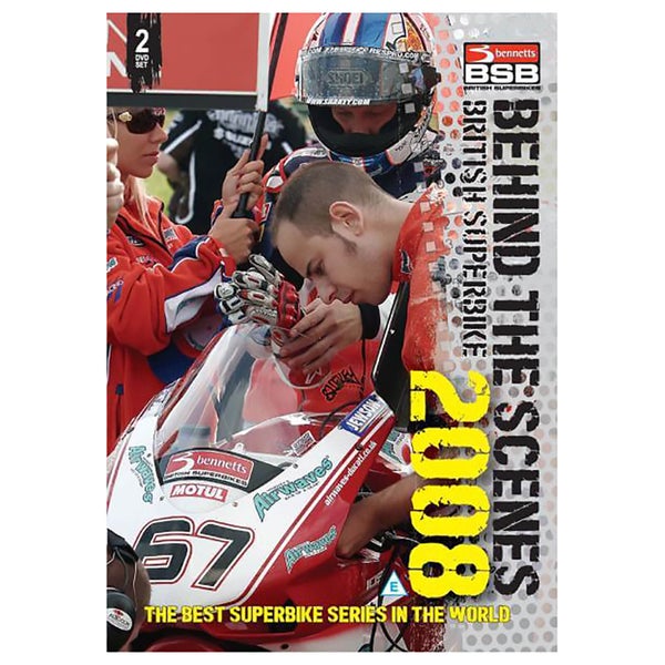 British Superbike Behind The Scenes 2008