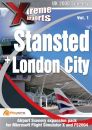Stansted and London City Airports (Xtreme Airports Volume 1)