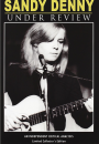 Sandy Denny Under Review (Music DVD)