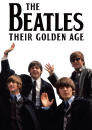 The Beatles - Their Golden Age