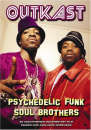 Outkast - Psychedelic Funk Soul Brothers