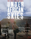 Paul Simon: Under African Skies: Paul Simons Journey Back To Graceland