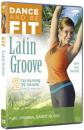 Dance And Be Fit - Latin Groove