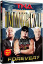 TNA Wrestling: Immortal Forever?
