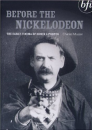 Before The Nickelodeon