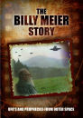 The Billy Meier Story: UFOs and the Prophecies from Outer Space