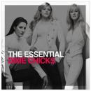The Essential Dixie Chicks