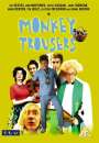 Monkey Trousers
